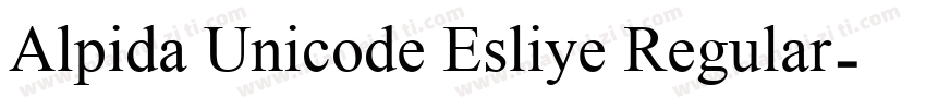 Alpida Unicode Esliye Regular字体转换